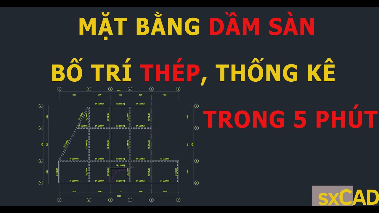Vẽ Mặt Bằng Kết Cấu, Bố Trí Thép Sàn Trong 5 Phút: Phương Pháp Nhanh và Hiệu Quả